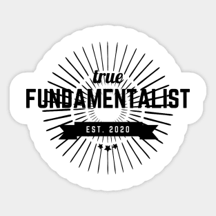 True Fundamentalist (Light) Sticker